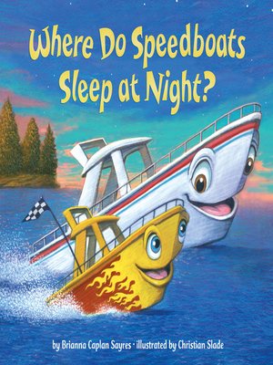 Where Do Speedboats Sleep at Night? - ebook